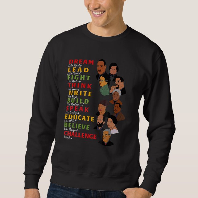Sweatshirt Dream Lead Fight Think Write Build Speak Educate B (Devant)