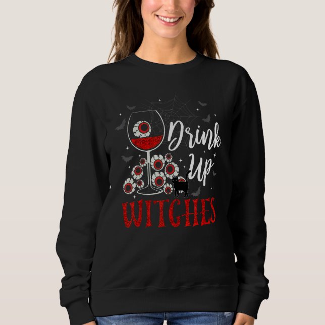 Sweatshirt Drink Up Witches Eyeball Wine Glasses Spooky Seaso (Devant)