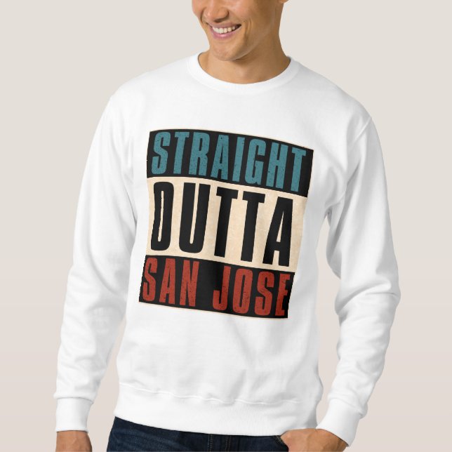 Sweatshirt Droit devant San Jose California CA USA (Devant)