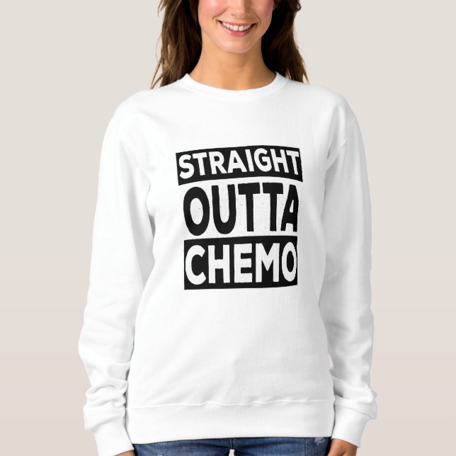 Sweatshirt Droite Outta Chemo (Devant)