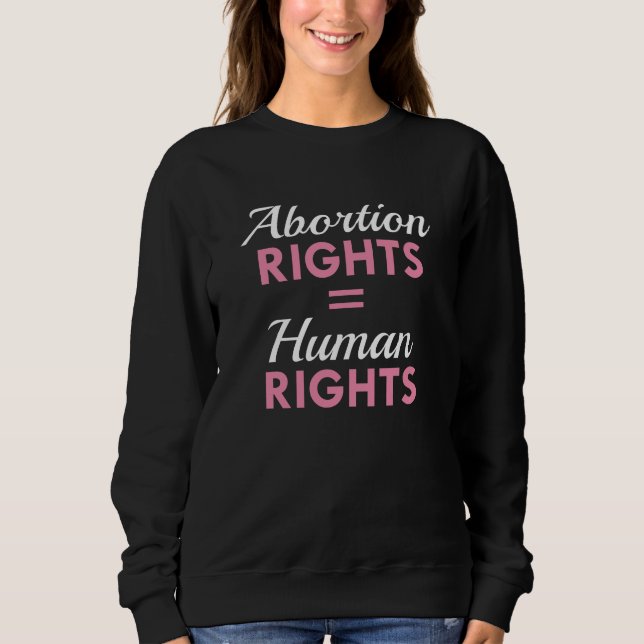 Sweatshirt Droits à l'avortement Égalité des droits humains (Devant)
