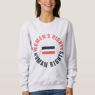 Sweatshirt Droits de l'homme égaux de droits de la femme