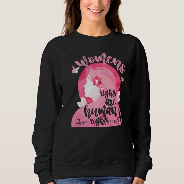 Sweatshirt Droits des Femmes Féminisme Droits des Femmes sont (Devant)