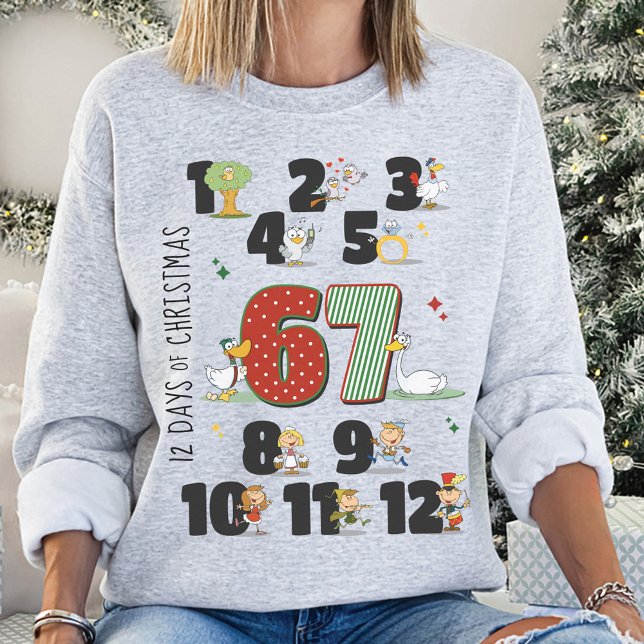 Sweatshirt Drôle 12 Jours de Noël 67 6 7 Six Sept Mème (Funny 12 Days of Christmas 67 6 7 Six Seven Meme 2025 Xmas Holiday Humor matching gray sweatshirt)
