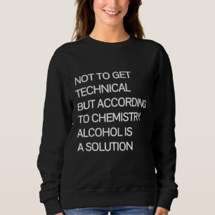 Sweatshirt Drôle alcool 21e anniversaire Bière vin Whiskey