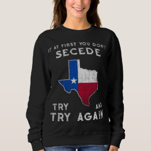 Sweatshirt Drôle amusant Texas Flag Fier Motivant Texan Texit