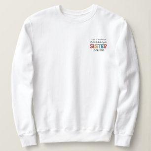 Sweatshirt Drôle Awesome Soeur Cadeaux pour la meilleure so