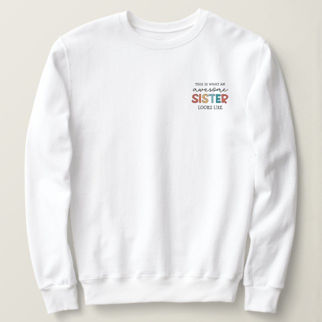Sweatshirt Drôle Awesome Soeur | Cadeaux pour la meilleure so (Design devant)