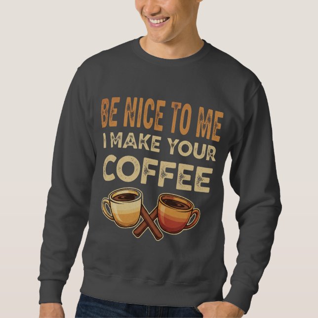 Sweatshirt Drôle Barista Cafe Lover Cadeau (Devant)