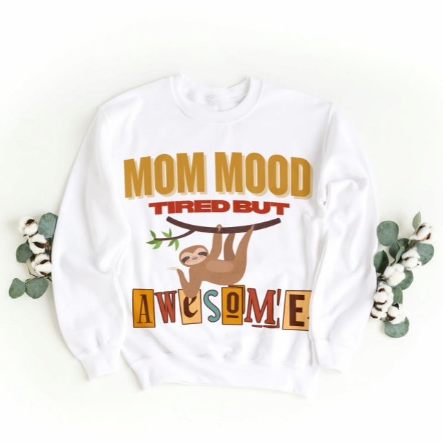 Sweatshirt Drôle cadeau sac maman - mignonne Sloth MamanHumeu (Créateur téléchargé)