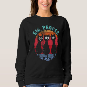 Sweatshirt Drôle Cat Ew Personnes Rétro Cat Glancing Anti Soc
