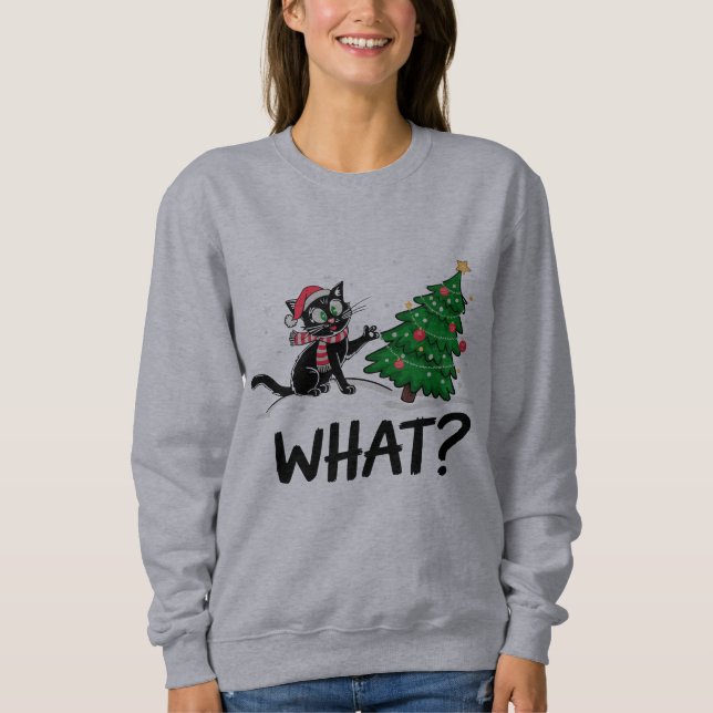Sweatshirt Drôle Chat Noir Poussant Arbre De Noël Chat Quoi ? (Devant)