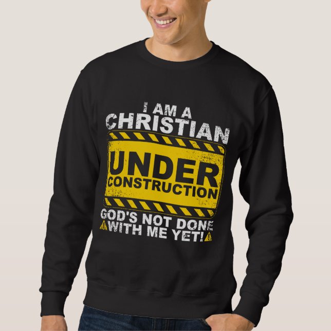 Sweatshirt Drôle Chrétien en construction Cadeau Catholique M (Devant)