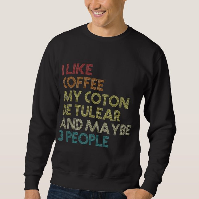Sweatshirt Drôle Coton De Tulear Chien Propriétaire De Café A (Devant)