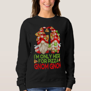 Sweatshirt Drôle Couple Gnome Pour Pizza Day Je`m Seulement I