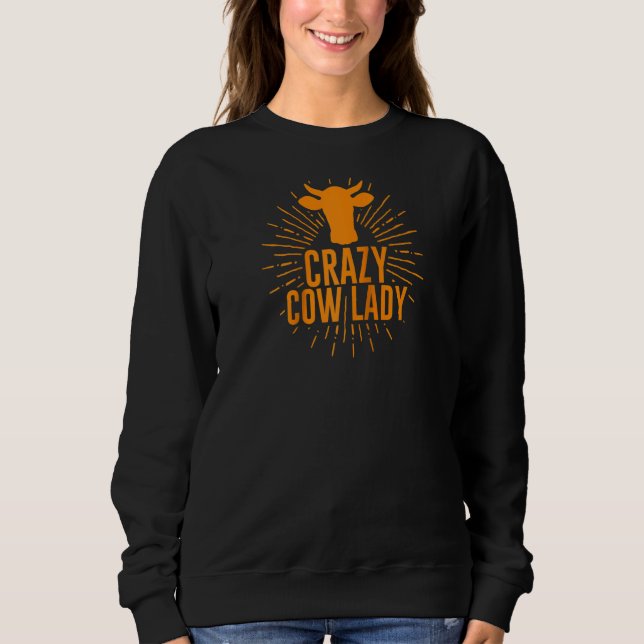 Sweatshirt Drôle Crazy Vache Lady Vache Pour Filles Femmes Co (Devant)
