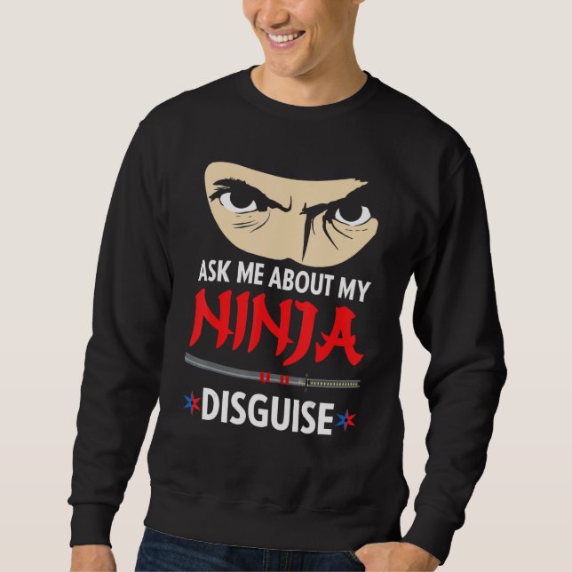 Sweatshirt Drôle Demandez-moi des informations sur mon déguis (Devant)