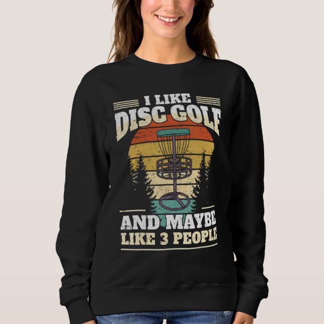 Sweatshirt Drôle Disk Golf Player J'Aime Disk Golf (Devant)