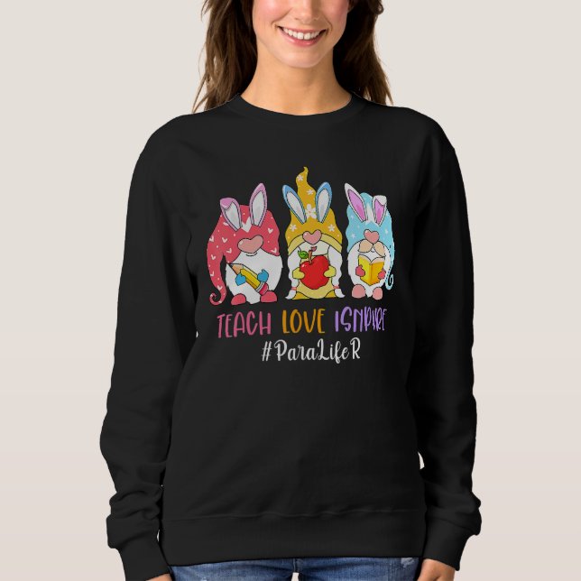 Sweatshirt Drôle Gnome Enseigner L'Amour Inspirer Paraprofess (Devant)