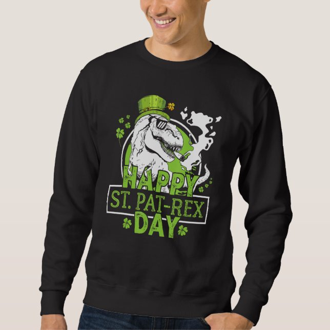 Sweatshirt Drôle Joyeux St Pat Rex Day Dinosaur St Patrick De (Devant)