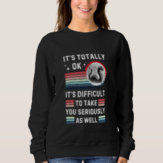 Sweatshirt Drôle Loch Nessie Totalement Ok Difficile De Vous