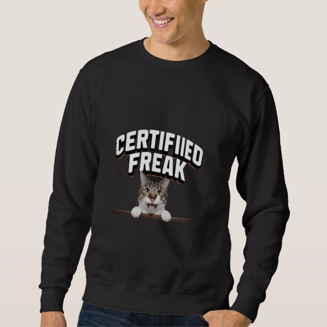 Sweatshirt drôle mème de chat certifié Freak Funny Cat mème (Devant)