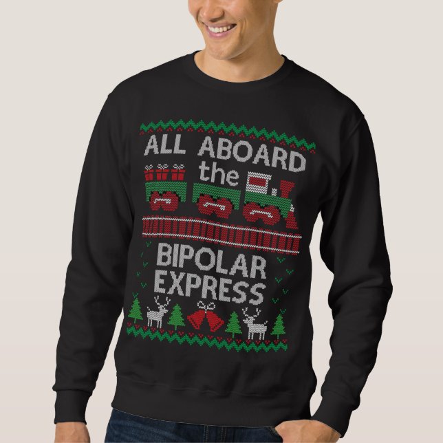 Sweatshirt Drôle moche Noël Express bipolaire Sweater (Devant)