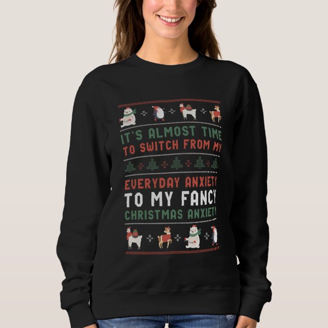 Sweatshirt Drôle moche Sweater Noël Fancy Noël Anxiété (Devant)