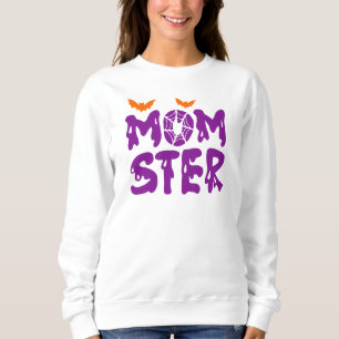 Sweatshirt Drôle "Momster" Lettres à gouttes Halloween Maman