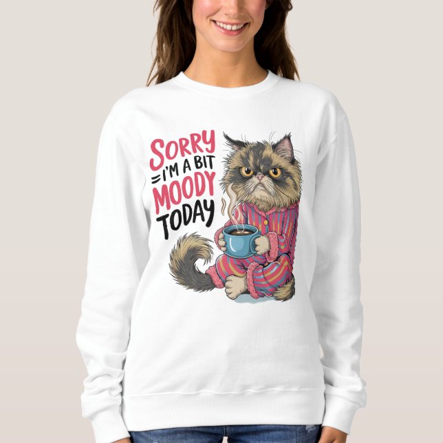 Sweatshirt Drôle Moody Cat en pyjama avec café | (Devant)