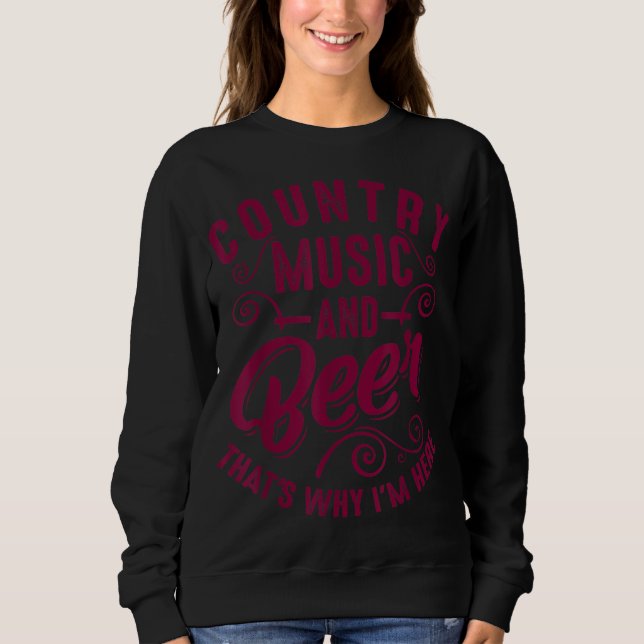 Sweatshirt Drôle Musique Country Et Bière Mignonne Chanteur A (Devant)