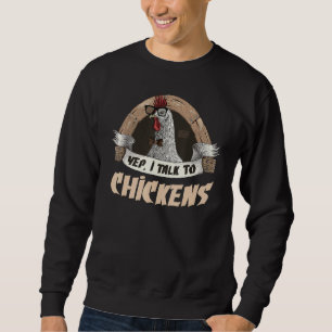 Sweatshirt Drôle Nerd Yep Je parle Poulets Amateurs de la fer