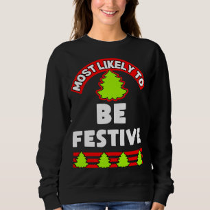 Sweatshirt Drôle Noël moche xmas plus susceptibles d'être fes