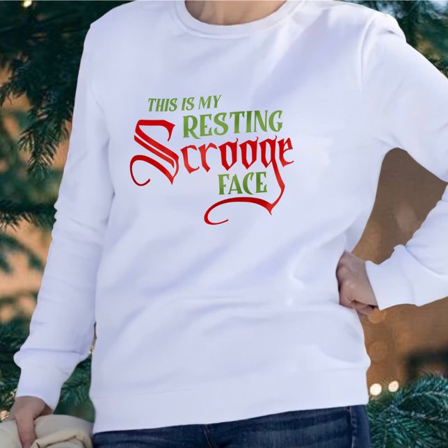 Sweatshirt Drôle Noël Repose visage Scrooge (Créateur téléchargé)