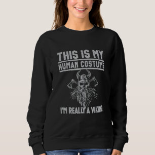 Sweatshirt Drôle Norseman Citer Costume humain Viking