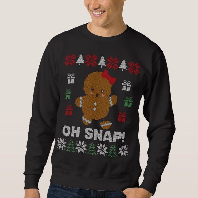 Sweatshirt Drôle Oh Snap ! Gingerbread Cookie Sweaters laides (Devant)
