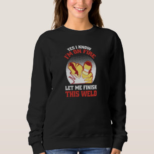 Sweatshirt Drôle Oui Je Sais Que Je Suis En Feu Laissez-Moi F