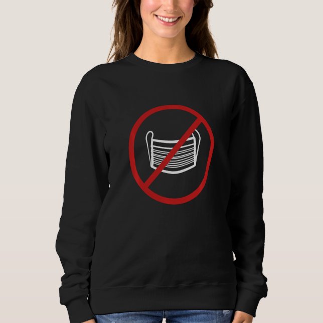 Sweatshirt Drôle Pas De Masque Manifestation Anti Masque Parl (Devant)