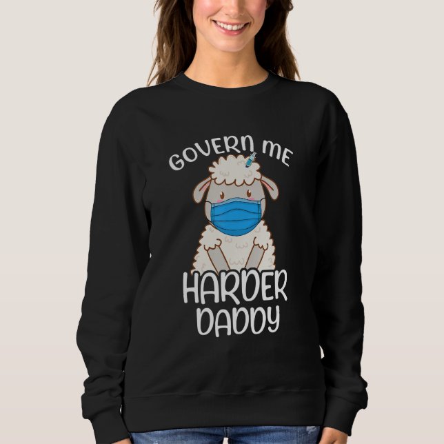 Sweatshirt Drôle Père Govern Me Harder Papa (Devant)