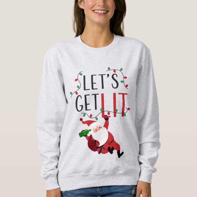 Sweatshirt Drôle Père Noël Faisons Lit Noël Slogan (Devant)