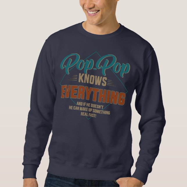 Sweatshirt Drôle pop pop sait tout pour grand-père et (Devant)