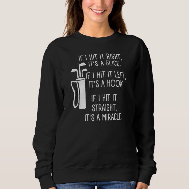 Sweatshirt Drôle Sayings Golf Pour Les Golfeurs Et Golf Drôle (Devant)