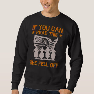 Sweatshirt Drôle Si Vous Pouvez Lire Cela Elle Est Tombé De M