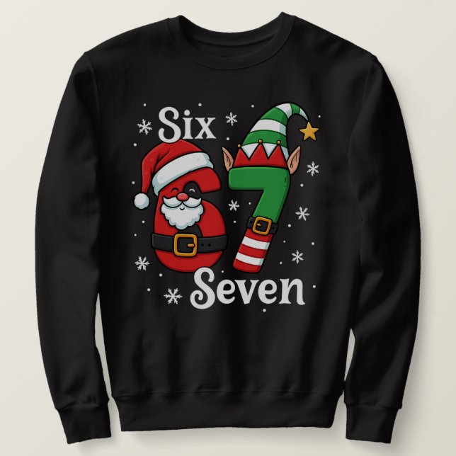 Sweatshirt Drôle Six Sept 67 Mème 6 7 Elf Saint-Christmas  (Design devant)