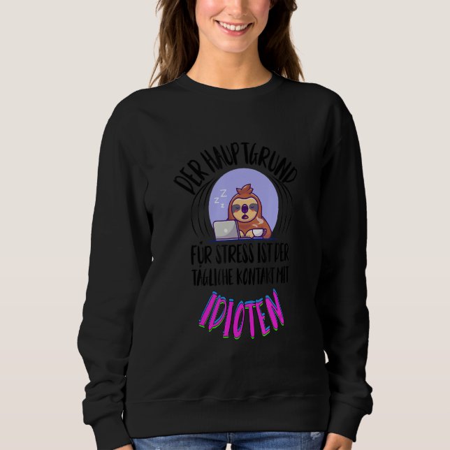 Sweatshirt Drôle Sloth Dit Employé Bureau du collègue de trav (Devant)