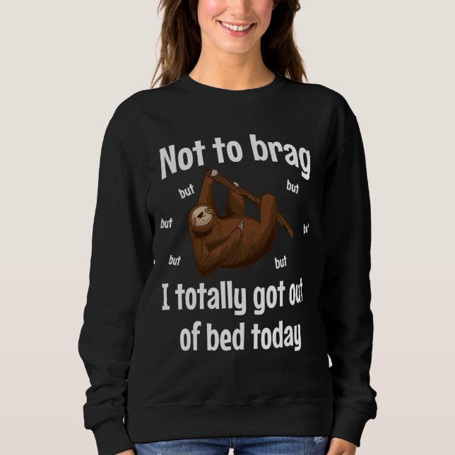 Sweatshirt Drôle Sloth Qui Aime Le Lit (Devant)