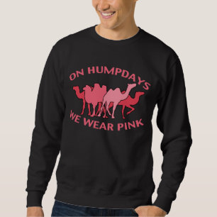 Sweatshirt Drôle "sur Humpdays nous portons le rose" Crewneck
