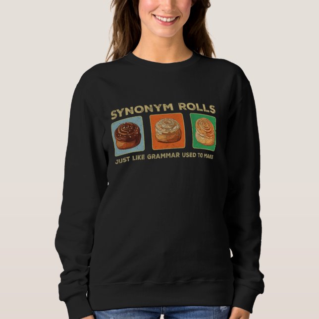 Sweatshirt Drôle Synonyme Rolls Blague Cinnamon Rolls Grammar (Devant)