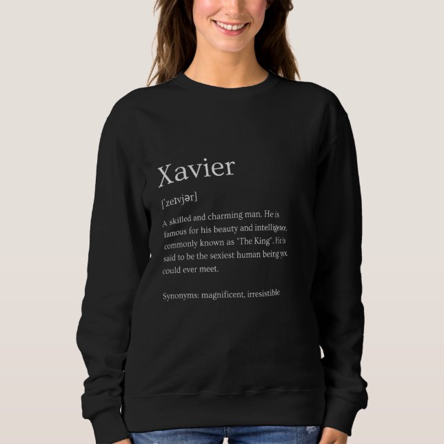 Sweatshirt Drôle Xavier Nom Signification - Xavier Personnali (Devant)