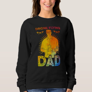 Sweatshirt Drone Flying Papa
